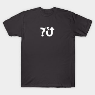 ?'sUP T-Shirt